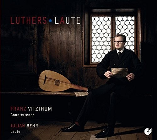 Luther/ Vitzthum/ Behr - Luther's Laute