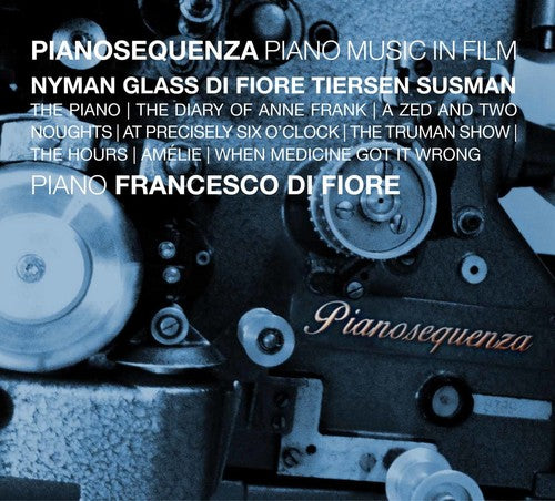 Nyman/ Francesco Diore - Pianosequenza - Piano Music in Film