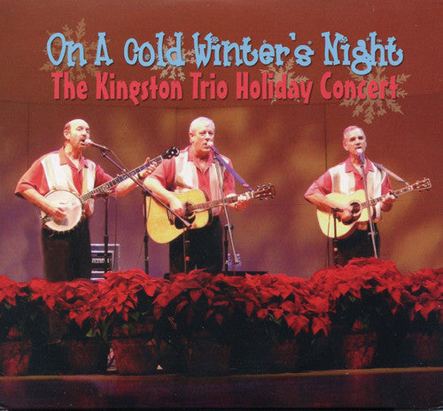 Kingston Trio - On a Cold Winter's Night