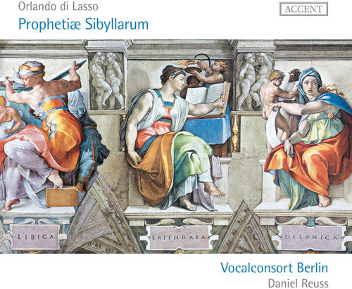 Lasso/ Vocalconsort Berlin/ Daniel Reuss - Prophetiae Sibyllarum Motets