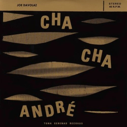 Joe Davolaz - Cha Cha Andre