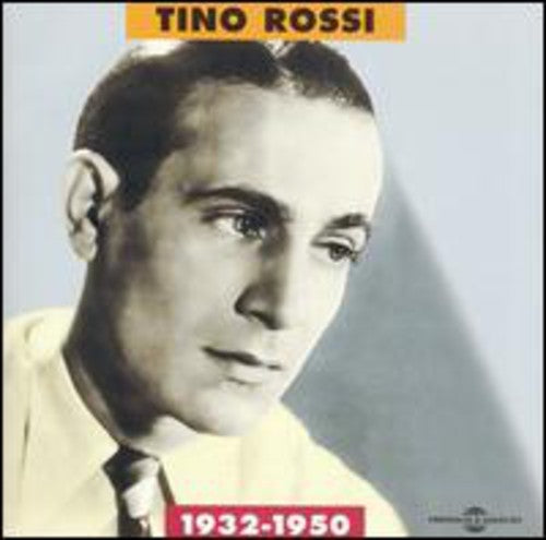 Tino Rossi - 1932-1950