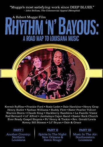 Rhythm 'N' Bayous: Road Map to Louisiana Music