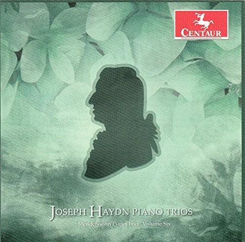 Haydn/ Mendelssohn Piano Trio - Piano Trios 6