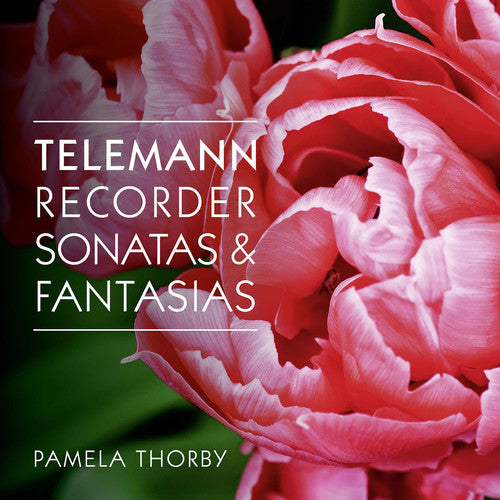 Telemann/ Thorby/ Whelan/ McGillivray/ Kenny - Recorder Sonatas & Fantasias