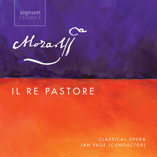 Mozart/ Ainsley/ Orchestra of Classical Opera - Il Re Pastore K. 208