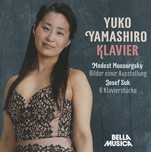 Mussorgsky/ Yuko Yamashiro - Yuko Yamashiro Klavier
