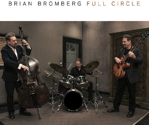 Brian Bromberg - Full Circle