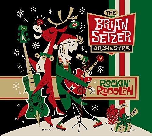 Brian Setzer - Rockin Rudolph