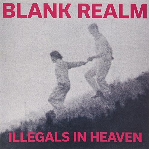 Blank Realm - Illegals in Heaven