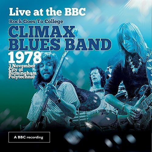 Climax Blues Band - Live at the BBC