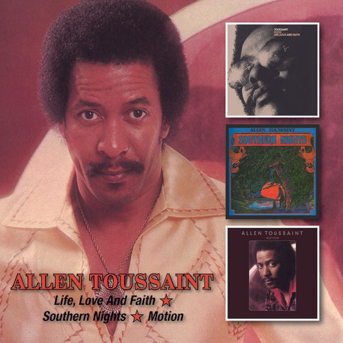 Allen Toussaint - Life Love & Faith /Southern Nights/Motion