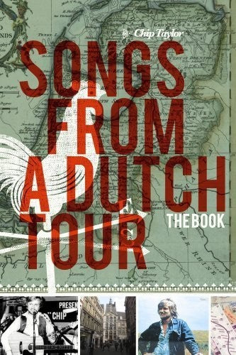 Chip Taylor - Songs from a Dutch
