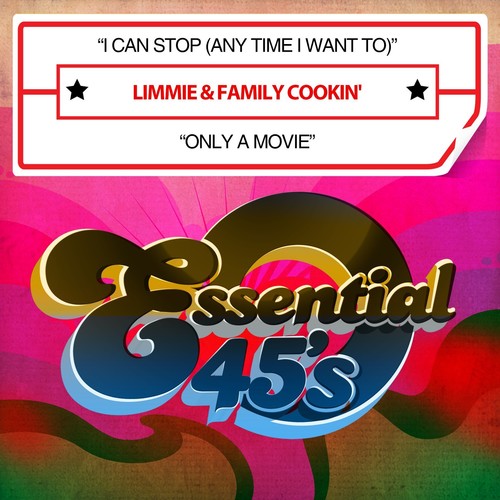 Limmie & Family Cookin' - I Can Stop (Any Time I Want To) / Only A Movie (Digital 45)