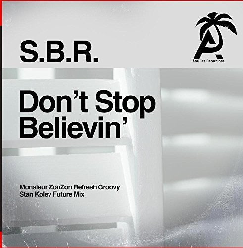 S.b.r. - Don't Stop Believin'