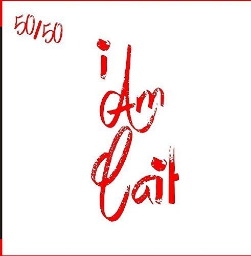 50/ 50 - I Am Cait