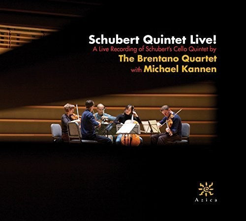 Schubert/ Brentano String Quartet/ Kannen - Schubert Quintet Live