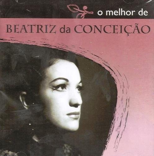 Beatriz Da Conceiaao - O Melhor de