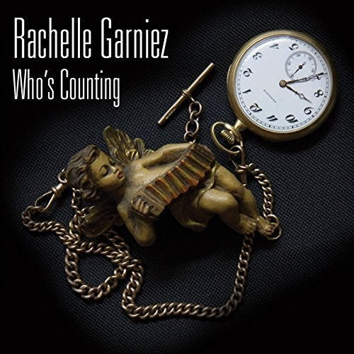 Rachelle Garniez - Who's Counting