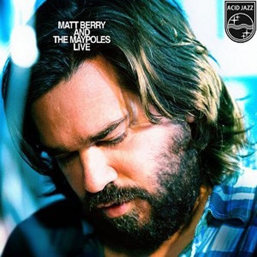 Matt Berry & the Maypoles - Matt Berry & the Maypoles