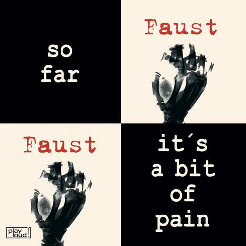 Faust - So Far / It's a Bit of Pain