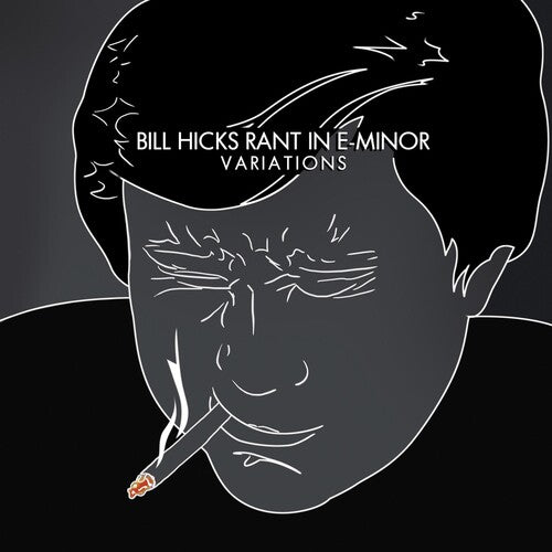 Bill Hicks - Rant in E-Minor: Variations