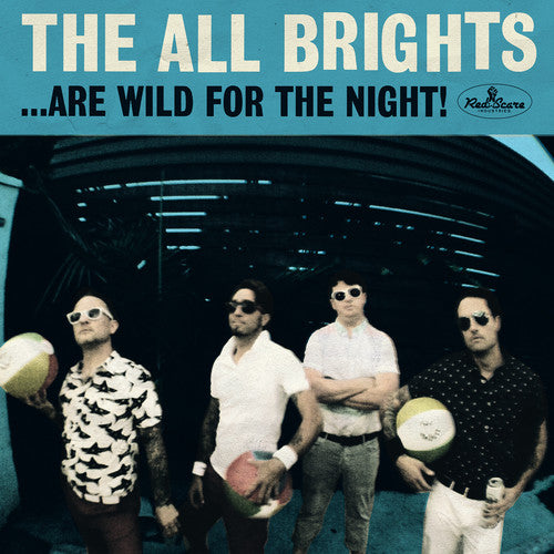 All Brights - ....Are Wild for the Night