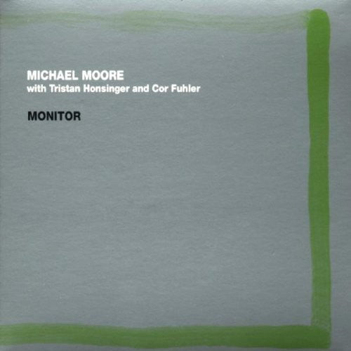 Michael Moore - Monitor