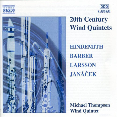 Michael Thompson Wind Quintet - 20th Century Wind Quintets
