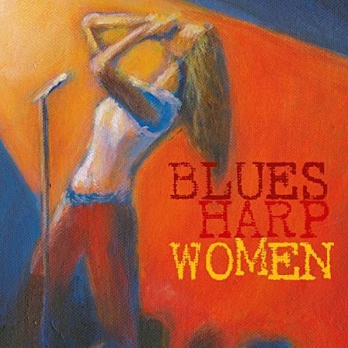 Various Artists - Blues Harp Women (Various Artists)