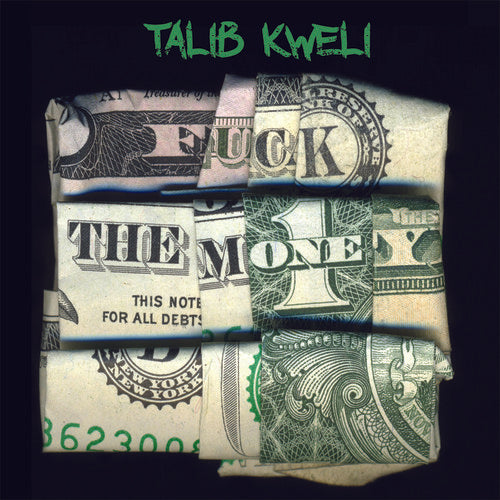 Talib Kweli - Fuck the Money
