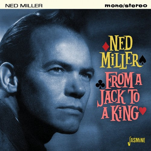 Ned Miller - From a Jack to a King