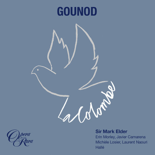 C. Gounod / Sir Elder Mark - La Colombe