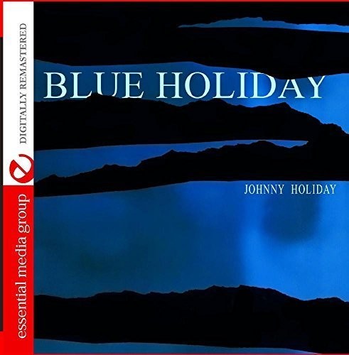 Holiday Johnny - Blue Holiday