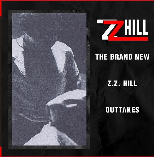 Z.Z. Hill - The Brand New Z.Z. Hill - Outtakes