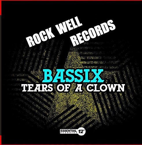 Bassix - Tears of a Clown