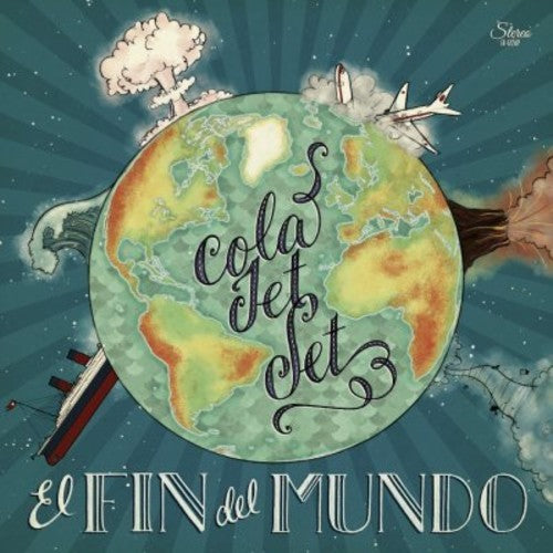 Cola Jet Set - El Fin Del Mundo