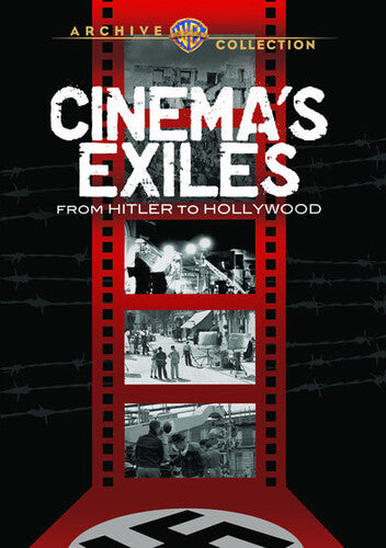 Cinema's Exiles: From Hitler to Hollywood