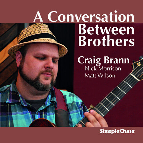 Craig Brann - Conversation Between Brothers
