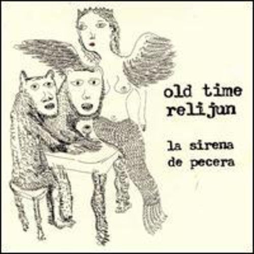 Old Time Relijun - Sirena de Pecera
