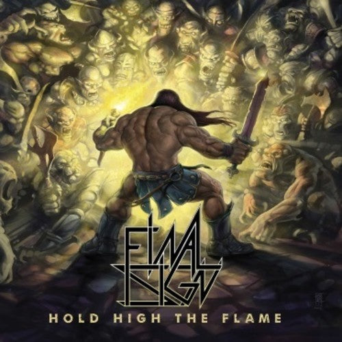 Final Sign - Hold High the Flame