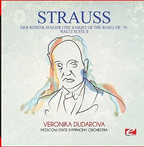 Strauss - Der Rosenkavalier (The Knight of the Rose) Op. 59