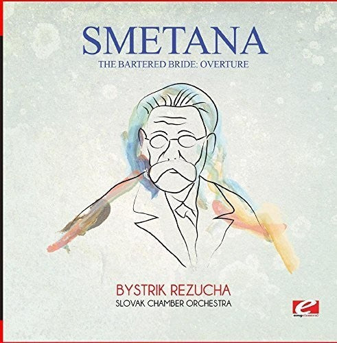 Smetana - Bartered Bride: Overture