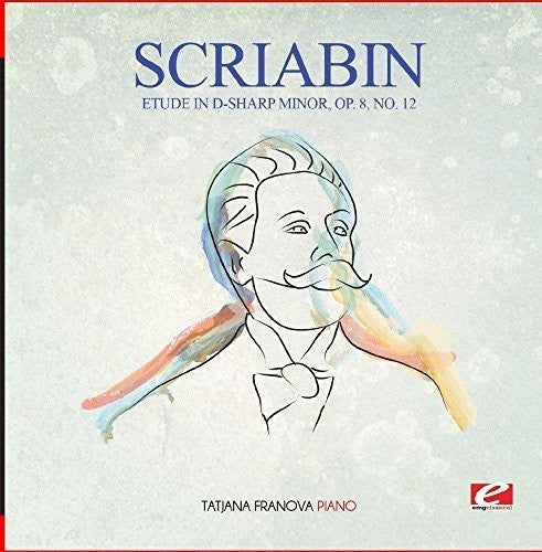 Scriabin - Etude in D-Sharp Minor Op. 8 No. 12