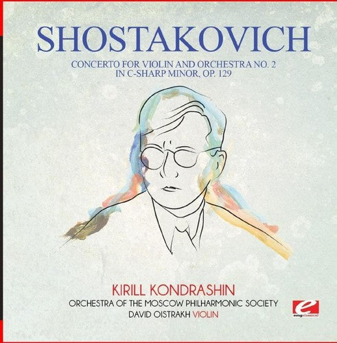 Shostakovich - Concerto for Violin & Orchestra No. 2 in C-Sharp