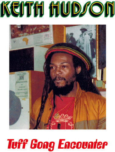Keith Hudson - Tuff Gong Encounter, Jammys Dub Encounter