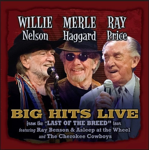 Willie Merle & Ray: Big Hits Live From the Last - Willie Merle & Ray: Big Hits Live from the Last