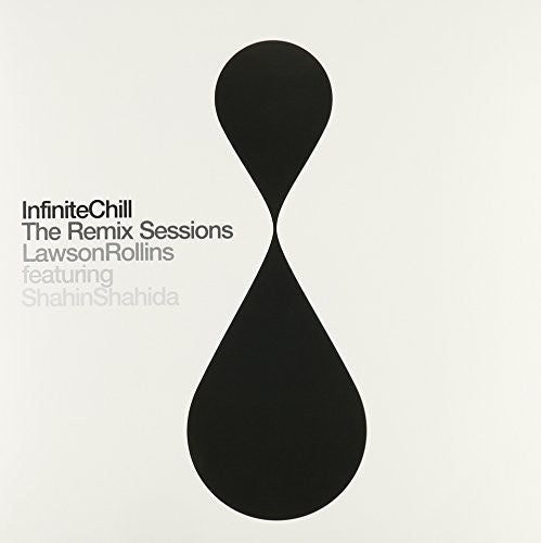 Lawson Rollins - Infinite Chill Sessions)