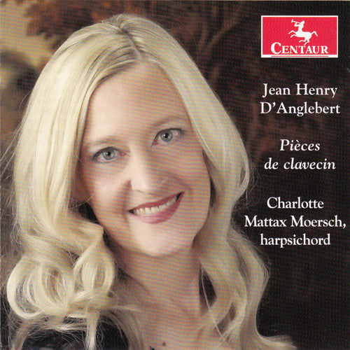 D'Anglebert/ Charlotte Mattax Moersch - D'Anglebert: Pieces de clavecin