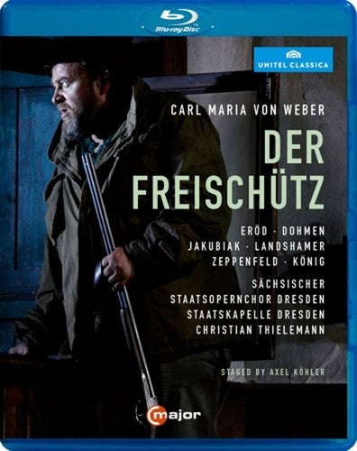 Carl Maria von Weber: Der Freischutz